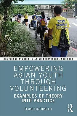 E-Book (pdf) Empowering Asian Youth through Volunteering von Elaine Suk Ching Liu