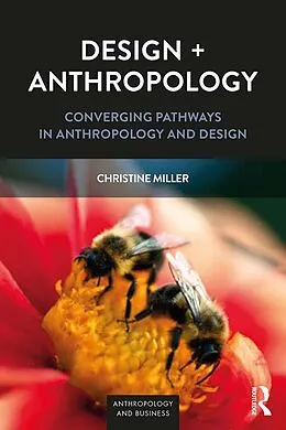 E-Book (epub) Design + Anthropology von Christine Miller
