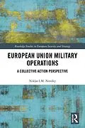 E-Book (epub) European Union Military Operations von Niklas I. M. Nováky