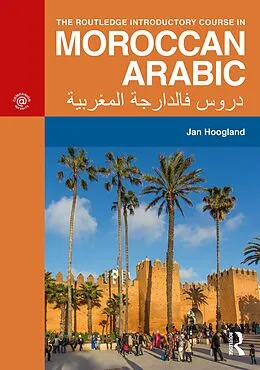 E-Book (pdf) The Routledge Introductory Course in Moroccan Arabic von Jan Hoogland
