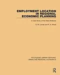 E-Book (pdf) Employment Location in Regional Economic Planning von G. M. Lomas, P. A. Wood