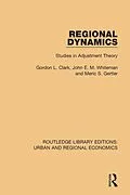E-Book (pdf) Regional Dynamics von Gordon L. Clark, Meric S. Gertler, John E. M. Whiteman