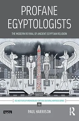E-Book (epub) Profane Egyptologists von Paul Harrison