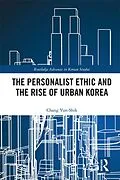 PDF The Personalist Ethic and the Rise of Urban Korea von Yunshik Chang