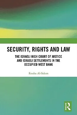 E-Book (epub) Security, Rights and Law von Rouba Al-Salem