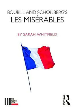 E-Book (pdf) Boublil and Schönberg's Les Misérables von Sarah Whitfield