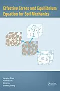 E-Book (epub) Effective Stress and Equilibrium Equation for Soil Mechanics von Longtan Shao, Xiaoxia Guo, Shiyi Liu
