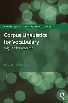 E-Book (pdf) Corpus Linguistics for Vocabulary von Pawel Szudarski