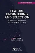 E-Book (pdf) Feature Engineering and Selection von Max Kuhn, Kjell Johnson
