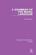 E-Book (epub) A Grammar of the Margi Language von Carl Hoffmann