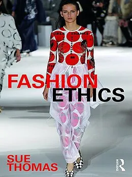 E-Book (epub) Fashion Ethics von Sue Thomas