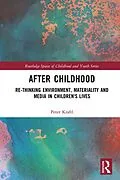 E-Book (epub) After Childhood von Peter Kraftl