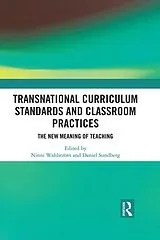 E-Book (pdf) Transnational Curriculum Standards and Classroom Practices von 