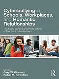 E-Book (pdf) Cyberbullying in Schools, Workplaces, and Romantic Relationships von 