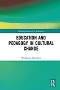 E-Book (pdf) Education and Pedagogy in Cultural Change von Wolfgang Brezinka