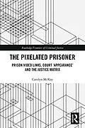 E-Book (epub) The Pixelated Prisoner von Carolyn Mckay