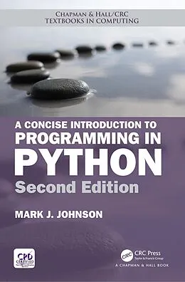 ePUB A Concise Introduction to Programming in Python von Mark J. Johnson