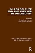 E-Book (epub) Gilles Deleuze and the Theater of Philosophy von 