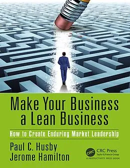 E-Book (pdf) Make Your Business a Lean Business von Paul C. Husby, Jerome Hamilton