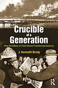 E-Book (epub) Crucible of a Generation von J. Kenneth Brody