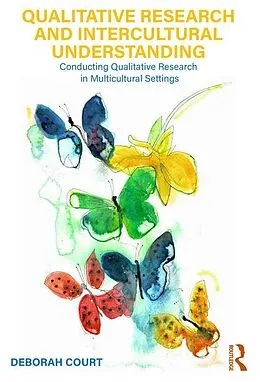 E-Book (pdf) Qualitative Research and Intercultural Understanding von Deborah Court