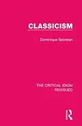E-Book (epub) Classicism von Dominique Secretan