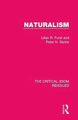 E-Book (epub) Naturalism von Lilian R. Furst, Peter N. Skrine
