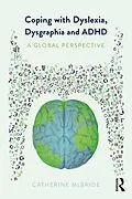 E-Book (pdf) Coping with Dyslexia, Dysgraphia and ADHD von Catherine Mcbride