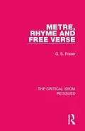 E-Book (epub) Metre, Rhyme and Free Verse von G. S. Fraser