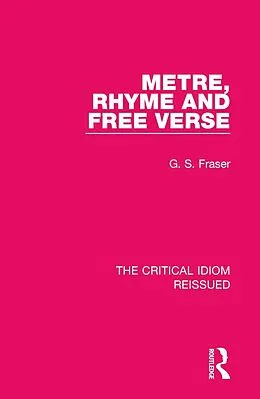 E-Book (epub) Metre, Rhyme and Free Verse von G. S. Fraser