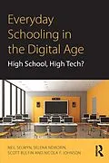 ePUB Everyday Schooling in the Digital Age von Neil Selwyn, Selena Nemorin, Scott Bulfin