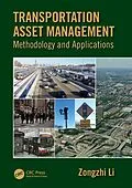 E-Book (epub) Transportation Asset Management von Zongzhi Li