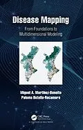 E-Book (epub) Disease Mapping von Miguel A. Martinez-Beneito, Paloma Botella-Rocamora