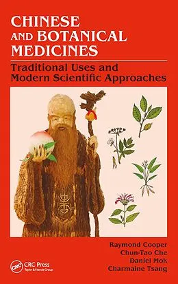 E-Book (epub) Chinese and Botanical Medicines von Raymond Cooper, Chun-Tao Che, Daniel Kam-Wah Mok