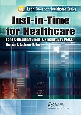 E-Book (epub) Just-in-Time for Healthcare von Thomas L. Jackson