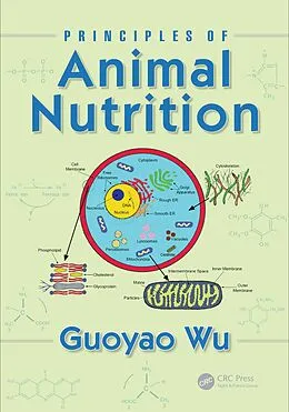 E-Book (epub) Principles of Animal Nutrition von Guoyao Wu