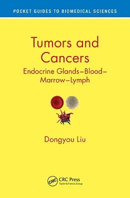 E-Book (epub) Tumors and Cancers von Dongyou Liu