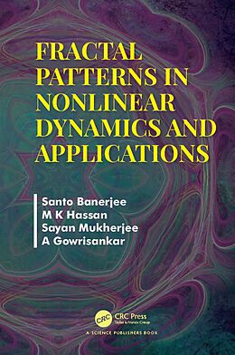 eBook (epub) Fractal Patterns in Nonlinear Dynamics and Applications de Santo Banerjee, M K Hassan, Sayan Mukherjee