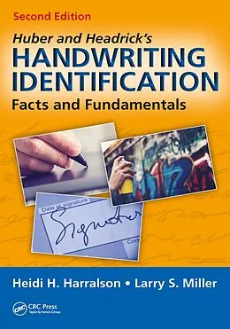 E-Book (epub) Huber and Headrick's Handwriting Identification von Heidi H. Harralson, Larry S. Miller