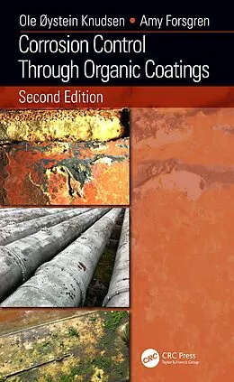 E-Book (epub) Corrosion Control Through Organic Coatings von Ole Øystein Knudsen, Amy Forsgren
