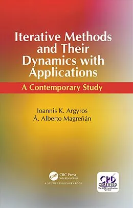 ePUB Iterative Methods and Their Dynamics with Applications von Ioannis Konstantinos Argyros, Angel Alberto Magreñán