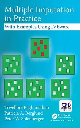 E-Book (epub) Multiple Imputation in Practice von Trivellore Raghunathan, Patricia A. Berglund, Peter W. Solenberger