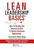 E-Book (epub) Lean Leadership BASICS von Michael Meyers, Charles Protzman, Dan Protzman
