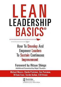E-Book (epub) Lean Leadership BASICS von Michael Meyers, Charles Protzman, Dan Protzman