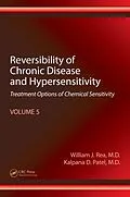 E-Book (epub) Reversibility of Chronic Disease and Hypersensitivity, Volume 5 von William J. Rea, Kalpana D. Patel