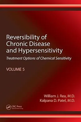 E-Book (epub) Reversibility of Chronic Disease and Hypersensitivity, Volume 5 von William J. Rea, Kalpana D. Patel