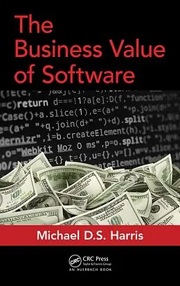 ePUB The Business Value of Software von Michael D. S. Harris