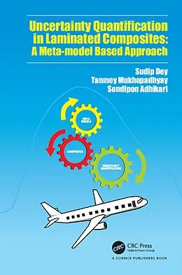 E-Book (epub) Uncertainty Quantification in Laminated Composites von Sudip Dey, Tanmoy Mukhopadhyay, Sondipon Adhikari