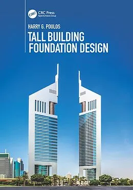ePUB Tall Building Foundation Design von Harry G. Poulos