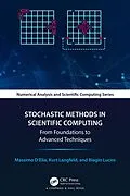 E-Book (epub) Stochastic Methods in Scientific Computing von Massimo D'Elia, Kurt Langfeld, Biagio Lucini